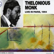 Thelonious Monk - Live in Paris, 1964 (1989) FLAC