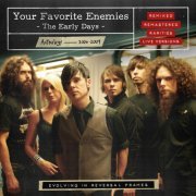 Your Favorite Enemies - The Early Days (Deluxe Version) (2020) [Hi-Res]