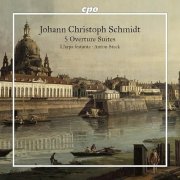 L'Arpa Festante, Anton Steck - Johann Christoph Schmidt: 5 Overture Suites (2024) [Hi-Res]