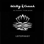 Willy Crook - Lotophagy (feat. Funky Torinos) (2019)