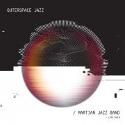 Martian Jazz Band & Lyra Rain - Outerspace Jazz (2023) Hi Res