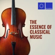 VA - The Essence of Classical Music (2025)