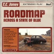 T.C. Jones - Roadmap Across A State Of Blue (2023)