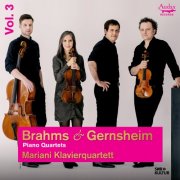 Mariani Klavierquartett - Brahms & Gernsheim Vol. 3 (2025) [Hi-Res]
