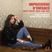 Sarah Nemtanu & Romain Descharmes - Impressions d'enfance (2023) [Hi-Res]