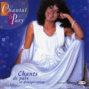 Chantal Pary - Chants de paix et d'inspiration (2001)