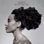 Malia - Black Orchid (2011) [.flac 24bit/44.1kHz]