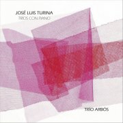 Trío Arbós - José Luis Turina. Tríos Con Piano (2025)