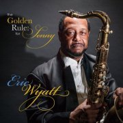 Eric Wyatt - The Golden Rule For Sonny (2019) [Hi-Res]