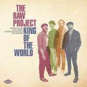 King of the World  - The Raw Project (2026) [Hi-Res]