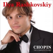 Ilya Rashkovskiy - Chopin: Etude (2013) [Hi-Res]