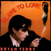 Bryan Ferry - Slave To Love (2024)