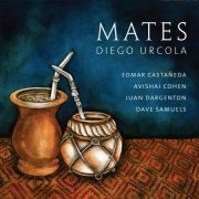 Diego Urcola ‎- Mates (2013) FLAC