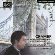 Matteo Napoli - Cramer: Air anglo-calédonien varié & Piano Sonatas (2015) [Hi-Res]