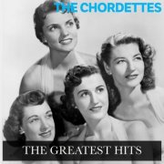 The Chordettes - The Greatest Hits (Remastered) (2025) Hi-Res