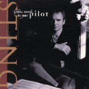 Sting - Let Your Soul Be Your Pilot (Remixes) (1996)