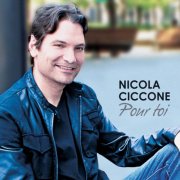 Nicola Ciccone - Pour toi (2012)