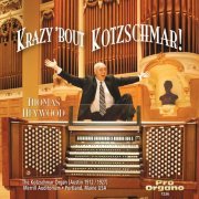 Thomas Heywood - Krazy 'Bout Kotzschmar (2019)