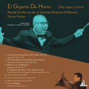 Ferrer Ferran - Ferrer Ferran: el Gigante de Hierro (The Giant Of Iron) (2019)