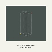 Meredith Lazowski - Other Way Home (2022) [Hi-Res]