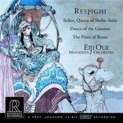 Eiji Oue - Respighi: Belkis, Queen of Sheba; Dance of the Gnomes; The Pines of Rome (2001)