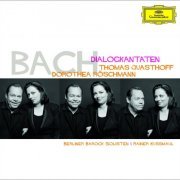 Thomas Quasthoff, Dorothea Röschmann, Berliner Barock Solisten, Rainer Kussmaul - J.S. Bach: Dialogue Cantatas (2007)