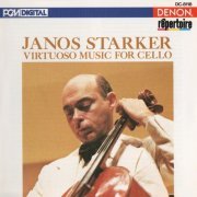 Janos Starker - Virtuoso Music For Cello (1986)