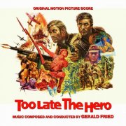 Gérald Fried - Too Late The Hero (Original Motion Picture Score) (2025) [Hi-Res]