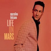 Marcelino Feliciano - Life on Mars (2021)