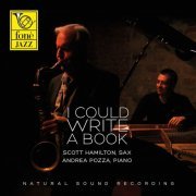 Scott Hamilton, Andrea Pozza - I Could Write A Book (2013) [DSD64]