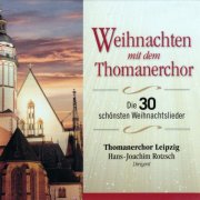 Thomanerchor Leipzig - Weihnachten mit dem Thomanerchor (2015)