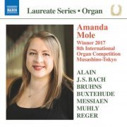 Amanda Mole - Reger, J.S. Bach, Messiaen & Others: Works for Organ (2019) [Hi-Res]