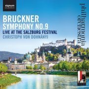 Anton Bruckner, Philharmonia Orchestra, Christoph von Dohnányi - Bruckner: Symphony No. 9, Live at the Salzburg Festival (2015) [Hi-Res]