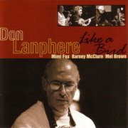 Don Lanphere - Like A Bird (2000)