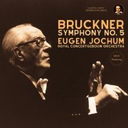 Anton BRUCKNER, Eugen Jochum, Royal Concertgebouw Orchestra - Bruckner: Symphony No. 5 by Eugen Jochum (2024 Remastered, Ottobeuren 1964) (2024) [Hi-Res]