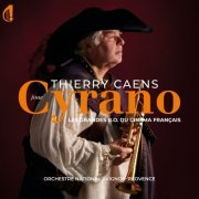 Thierry Caens, Orchestre National Avignon-Provence - Thierry Caens joue Cyrano et les grandes Bandes Originales du cinéma Français (French Soundtrack) (2023) [Hi-Res]