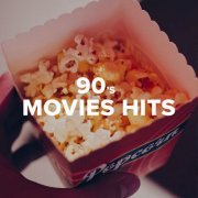 VA - 90's Movies Hits (2020)