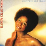 Randy Crawford - Everything Must Change (1976) [2024]