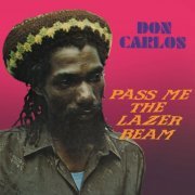 Don Carlos - Pass Me The Lazer Beam (2024) [Hi-Res]