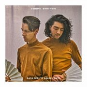 Oshima Brothers - Dark Nights Golden Days (2022)