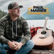 Paul Marier - Freedom Forty (2022)