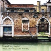 Venezianerne & Terje Nordby - Barokk og myter (2022) [Hi-Res]