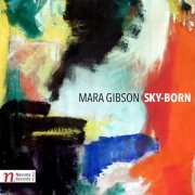 VA - Mara Gibson: Sky-Born (2017) [Hi-Res]