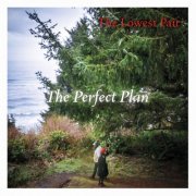 The Lowest Pair - The Perfect Plan (2020) [Hi-Res]