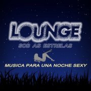 Codix  - Lounge Sob as Estrelas (Musica Para Una Noche Sexy) (2014)