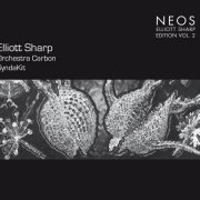 Orchestra Carbon - Elliott Sharp Edition, Vol. 2: SyndaKit (2013)