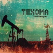 Texoma - The Prospect (2016)