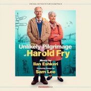 Ilan Eshkeri - The Unlikely Pilgrimage of Harold Fry (Original Motion Picture Soundtrack) (2023)