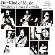 Brian Lemon Ensemble - Our Kind of Music (2023) Hi Res