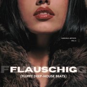 VA - Flauschig (Fluffy Deep-House Beats), Vol. 1 & Vol. 2 (2022)